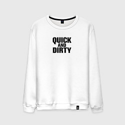 Мужской свитшот Quick and dirty