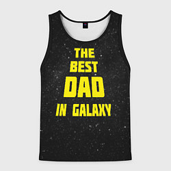 Мужская майка без рукавов The Best Dad in Galaxy