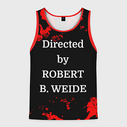 Мужская майка без рукавов Directed by ROBERT B WEIDE