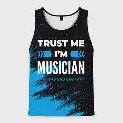 Майка-безрукавка мужская Trust me Im musician dark, цвет: 3D-черный
