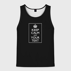 Майка-безрукавка мужская Keep calm and text, цвет: 3D-черный