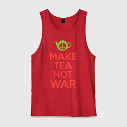Майка мужская хлопок Make tea not war, цвет: красный