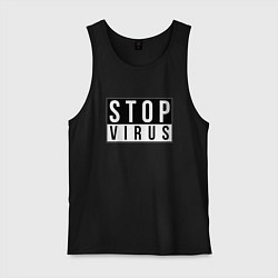 Майка мужская хлопок Stop Virus, цвет: черный