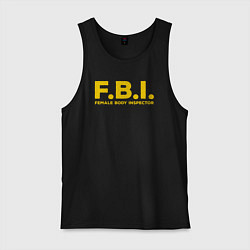 Майка мужская хлопок FBI Женского тела инспектор, цвет: черный