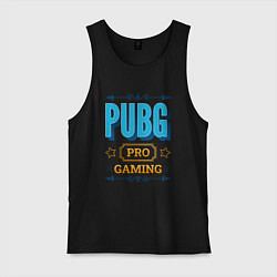 Майка мужская хлопок Игра PUBG PRO Gaming, цвет: черный