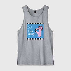 Мужская майка Im okay it will