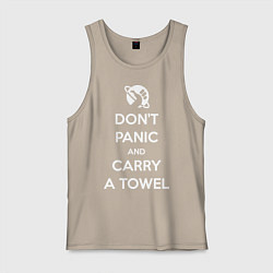 Майка мужская хлопок Dont panic & Carry a Towel, цвет: миндальный