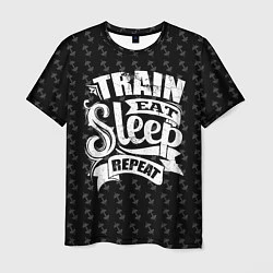 Футболка мужская Train Eat Sleep Repeat, цвет: 3D-принт
