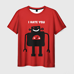 Мужская футболка I hate you