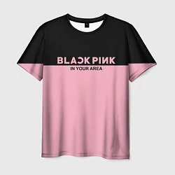 Мужская футболка Black Pink: In Your Area