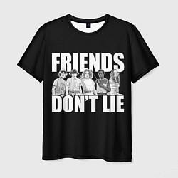 Мужская футболка Friends Dont Lie