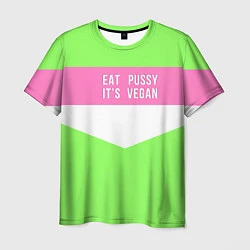 Мужская футболка Eat pussy Its vegan