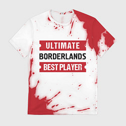 Мужская футболка Borderlands: красные таблички Best Player и Ultima