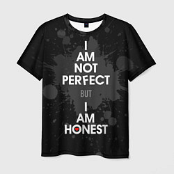 Мужская футболка I am not perfect, but I am honest