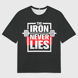 Футболка оверсайз мужская The iron never lies, цвет: 3D-принт
