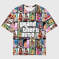 Футболка оверсайз мужская GTA - все девушки персонажи, цвет: 3D-принт