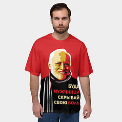 Футболка оверсайз мужская Будь мужчиной, скрывай боль!, цвет: 3D-принт — фото 2