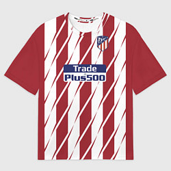 Футболка оверсайз мужская Atletico Madrid FC: Form 2018, цвет: 3D-принт