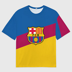Футболка оверсайз мужская FC Barcelona 2018 Colors, цвет: 3D-принт