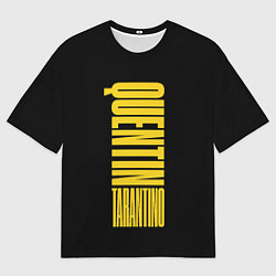 Футболка оверсайз мужская Quentin Tarantino, цвет: 3D-принт