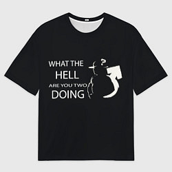 Футболка оверсайз мужская What the hell, цвет: 3D-принт