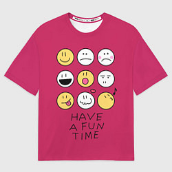 Мужская футболка оверсайз Have a fun time веселись