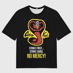 Мужская футболка оверсайз Cobra Kai - No mercy!