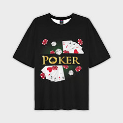 Футболка оверсайз мужская Покер POKER, цвет: 3D-принт