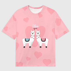 Футболка оверсайз мужская Lama I Love You, цвет: 3D-принт