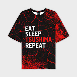 Мужская футболка оверсайз Eat Sleep Tsushima Repeat - Краска