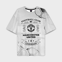 Мужская футболка оверсайз Manchester United Football Club Number 1 Legendary