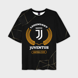 Мужская футболка оверсайз Лого Juventus и надпись Legendary Football Club на