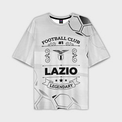 Футболка оверсайз мужская Lazio Football Club Number 1 Legendary, цвет: 3D-принт