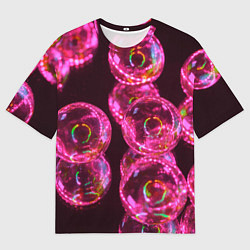 Мужская футболка оверсайз Неоновые сюрреалистичные пузыри - Розовый