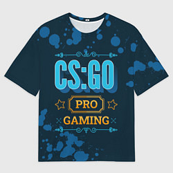 Футболка оверсайз мужская Игра CS:GO: PRO Gaming, цвет: 3D-принт