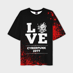 Мужская футболка оверсайз Cyberpunk 2077 Love Классика