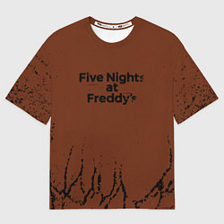 Футболка оверсайз мужская Five Nights At Freddys : game, цвет: 3D-принт
