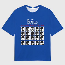 Футболка оверсайз мужская The Beatles - A Hard Days Night, цвет: 3D-принт