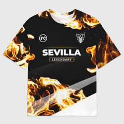 Мужская футболка оверсайз Sevilla Legendary Sport Fire