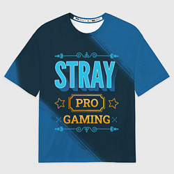 Футболка оверсайз мужская Игра Stray: pro gaming, цвет: 3D-принт
