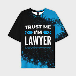 Мужская футболка оверсайз Trust me Im lawyer dark