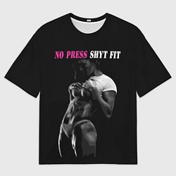 Мужская футболка оверсайз NO PRESS SHYT FIT