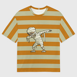 Футболка оверсайз мужская Mummys dab - Halloween, цвет: 3D-принт