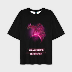 Мужская футболка оверсайз Как много планет внутри тебя