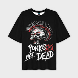 Мужская футболка оверсайз Punks not dead - анархия