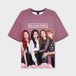 Футболка оверсайз мужская Blackpink girls, цвет: 3D-принт