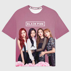Футболка оверсайз мужская Blackpink girls, цвет: 3D-принт