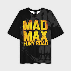 Мужская футболка оверсайз Mad max - what a lovely day