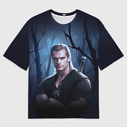 Футболка оверсайз мужская Ведьмак - Генри Кавилл, цвет: 3D-принт