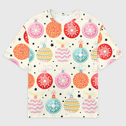 Футболка оверсайз мужская Разноцветные новогодние шары, цвет: 3D-принт